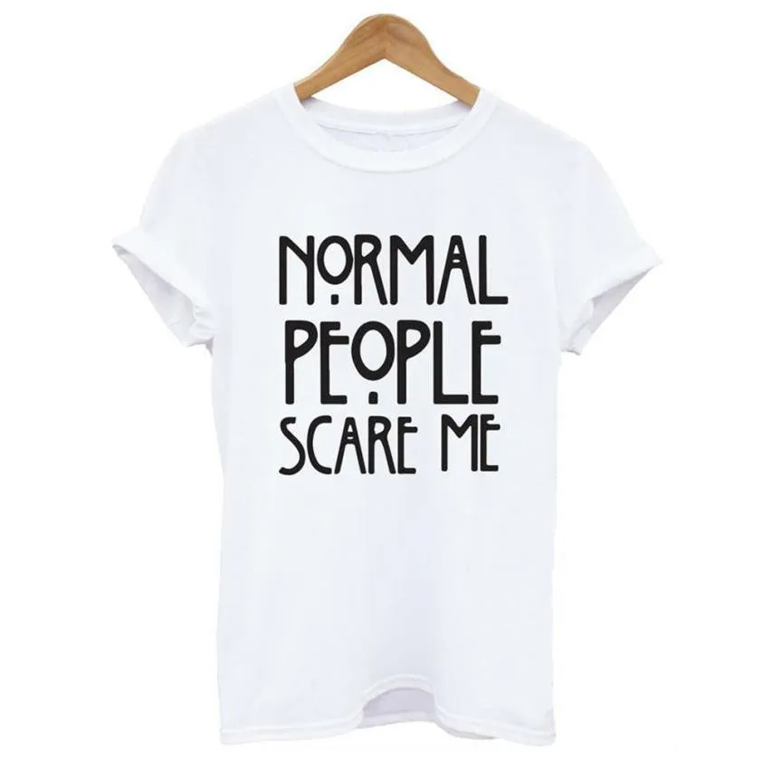 Casual Tops | Normal People Scare Me